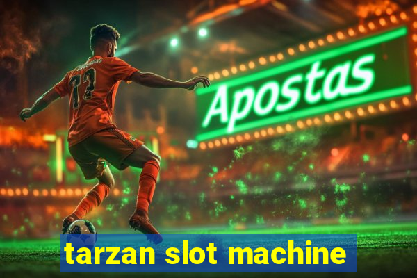 tarzan slot machine