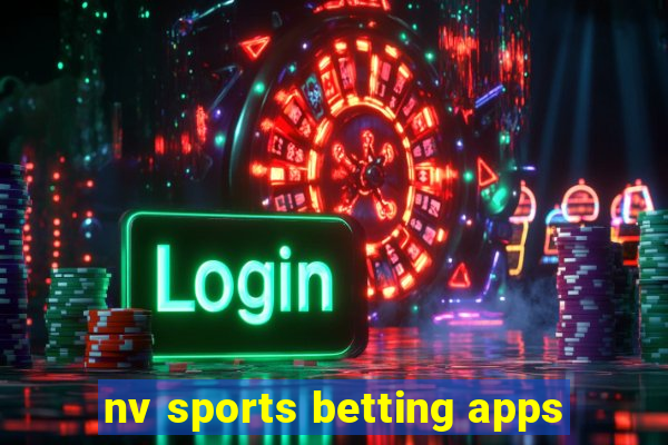 nv sports betting apps