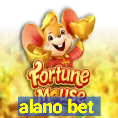 alano bet