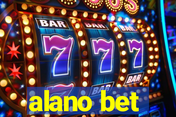 alano bet