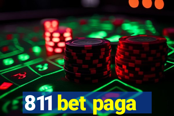 811 bet paga