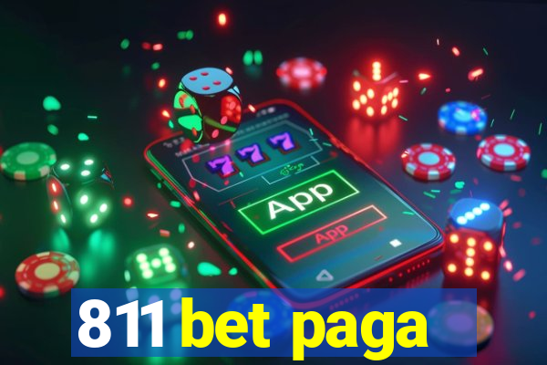 811 bet paga