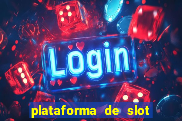 plataforma de slot que mais paga