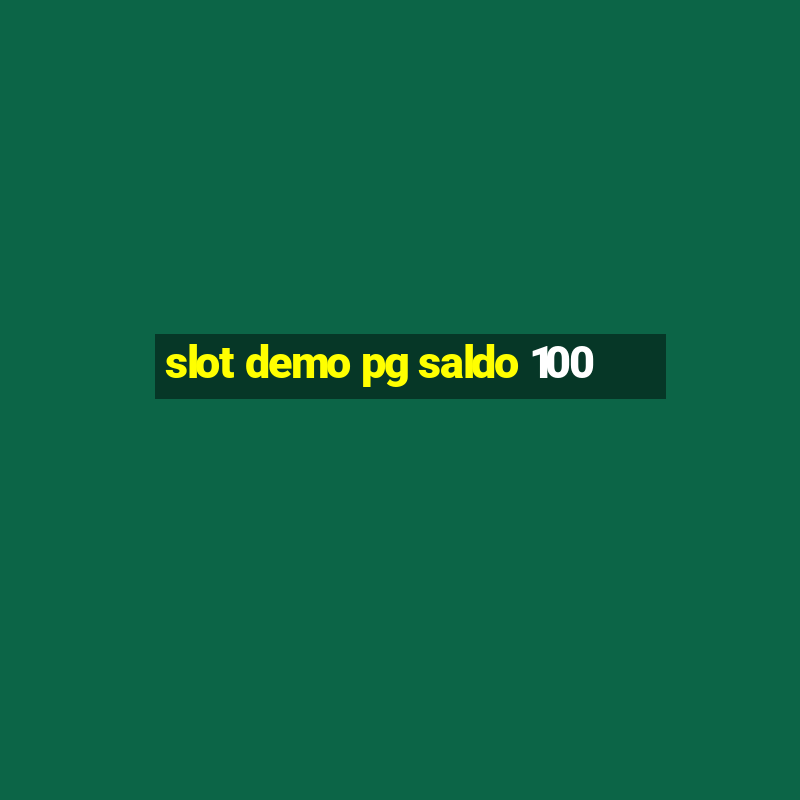 slot demo pg saldo 100