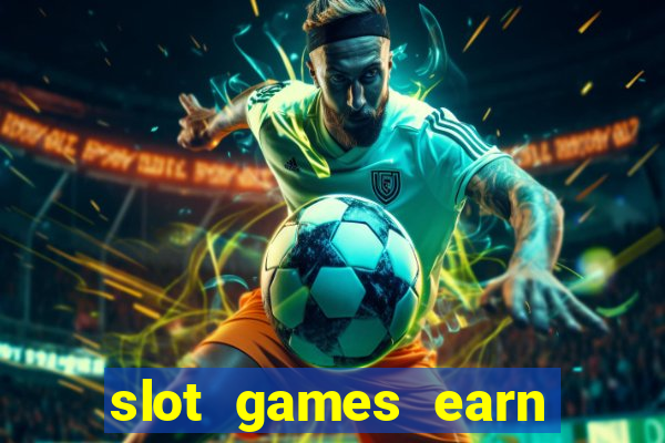 slot games earn real money gcash