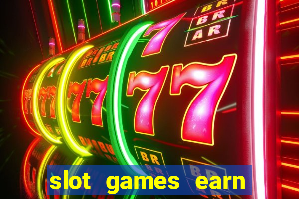 slot games earn real money gcash