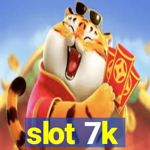 slot 7k