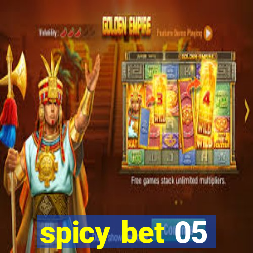 spicy bet 05