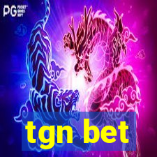 tgn bet