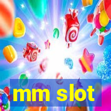 mm slot