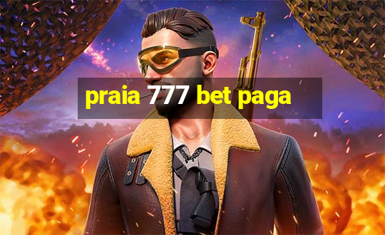 praia 777 bet paga