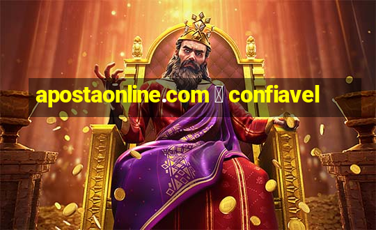 apostaonline.com 茅 confiavel