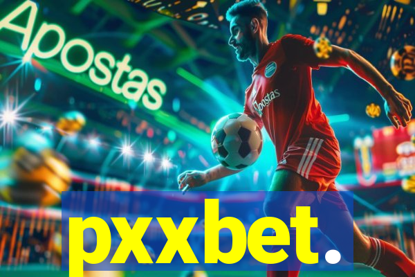 pxxbet.