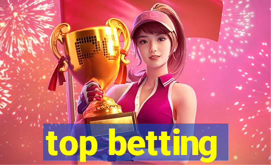 top betting