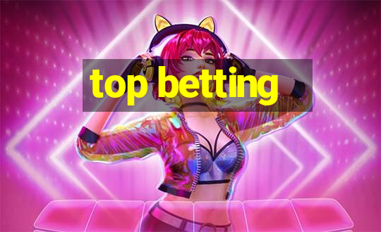 top betting