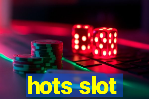 hots slot