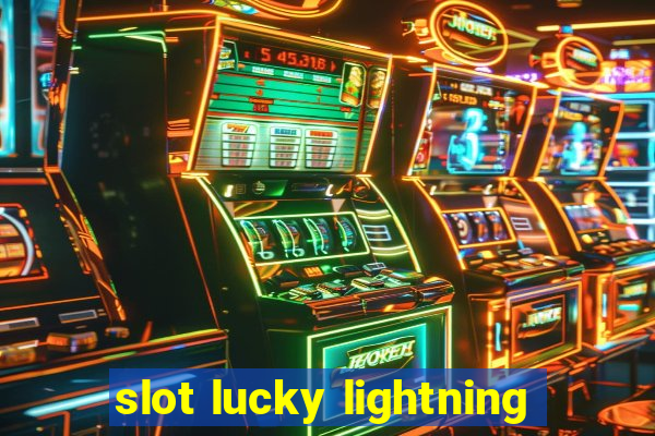 slot lucky lightning