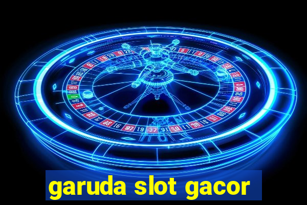 garuda slot gacor