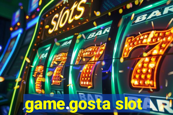 game.gosta slot