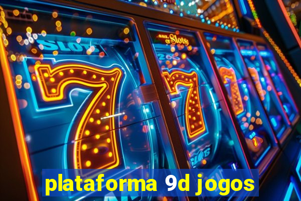 plataforma 9d jogos