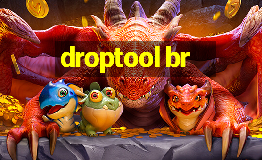 droptool br