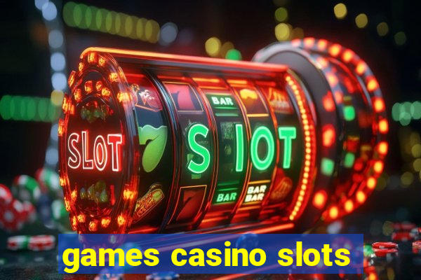 games casino slots