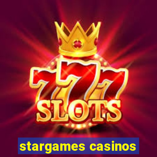 stargames casinos