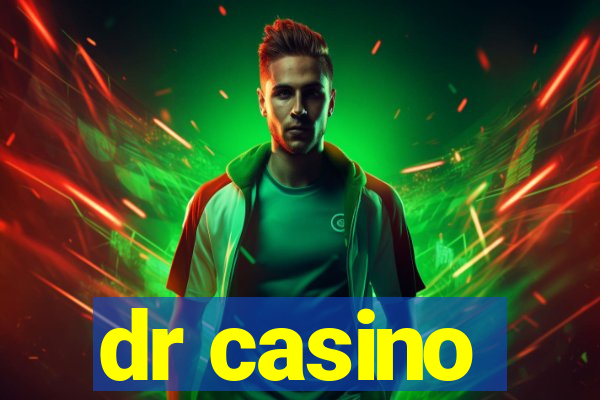 dr casino