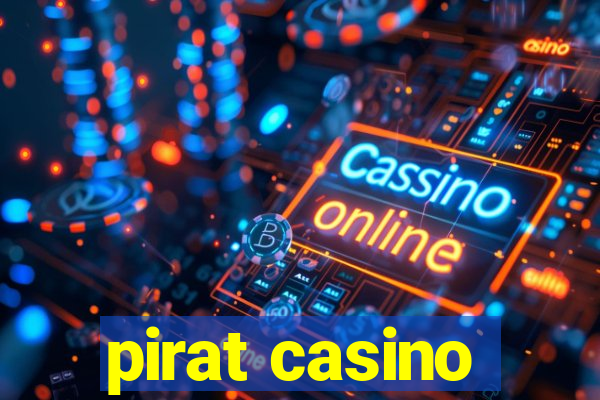 pirat casino