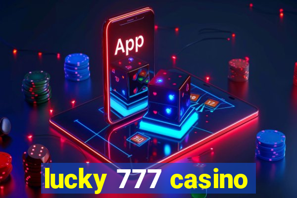 lucky 777 casino