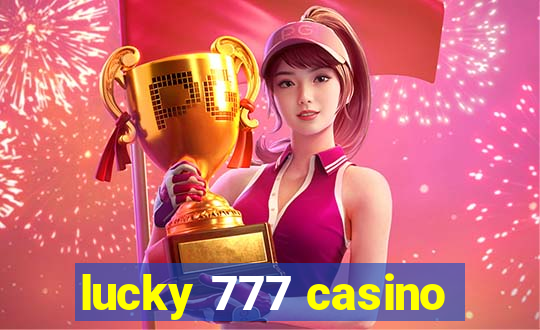 lucky 777 casino