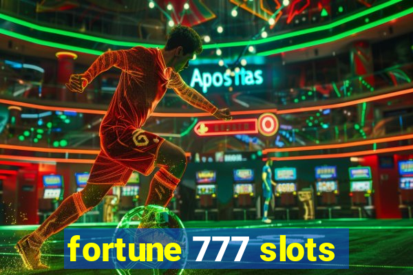 fortune 777 slots