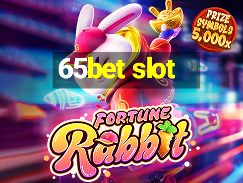 65bet slot