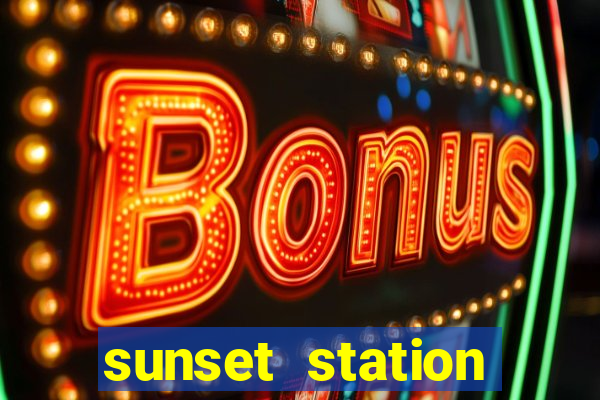 sunset station hotel and casino