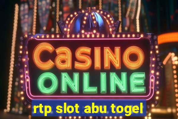 rtp slot abu togel