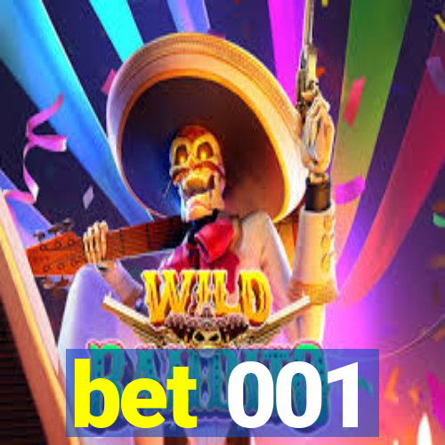 bet 001