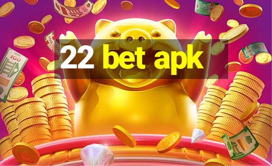 22 bet apk