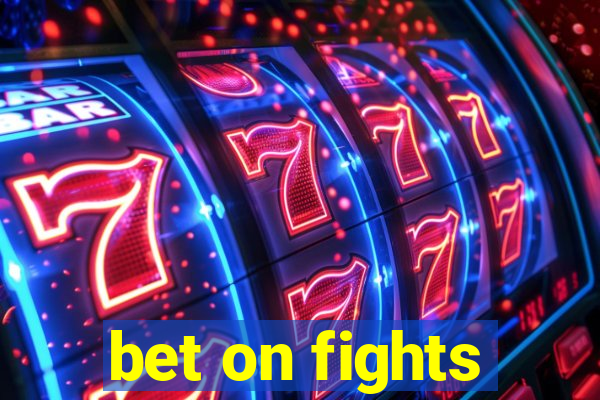 bet on fights