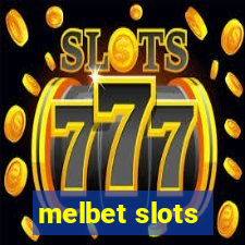 melbet slots