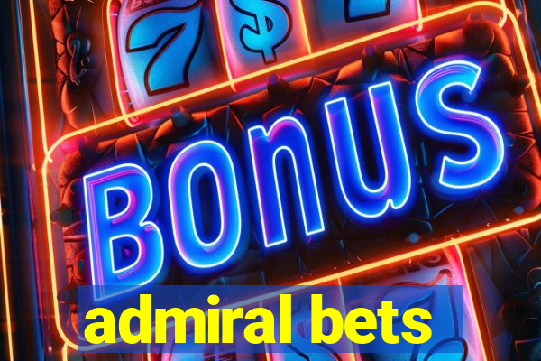 admiral bets