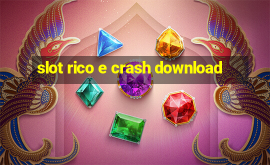 slot rico e crash download