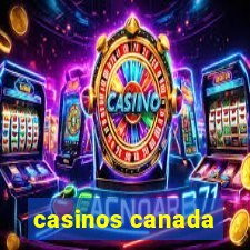 casinos canada