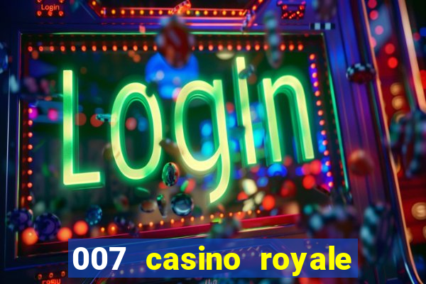 007 casino royale jogo online