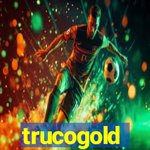 trucogold