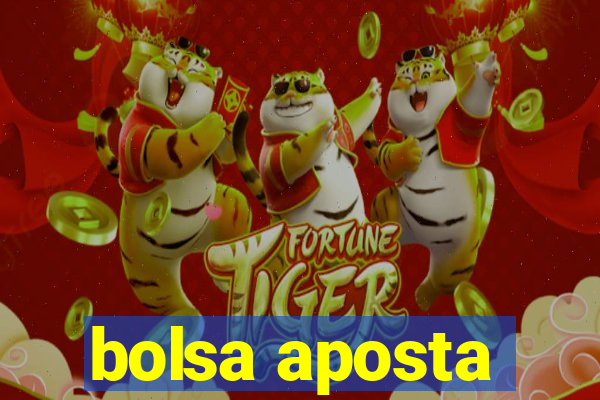 bolsa aposta