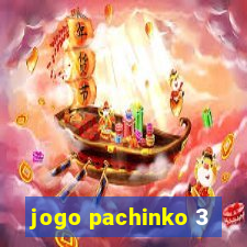 jogo pachinko 3