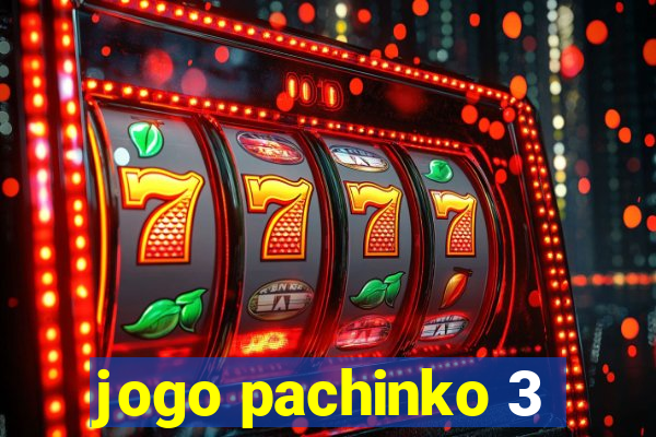 jogo pachinko 3