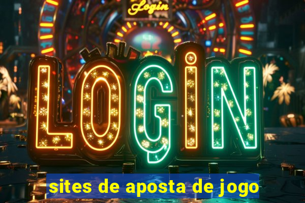 sites de aposta de jogo