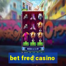 bet fred casino