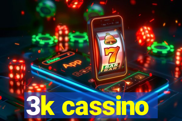 3k cassino